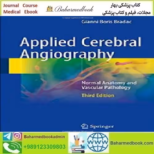 Applied Cerebral Angiography Normal Anatomy and Vascular Pat