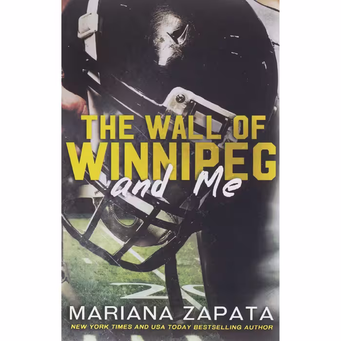 کتاب The Wall of Winnipeg and Me اثر Mariana Zapata انتشارات Mariana Zapata