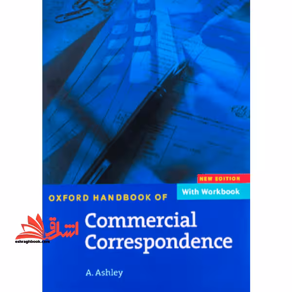 Oxford Handbook of Commercial Correspondence with workbook new edition - فروشگاه کتاب اشراق