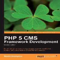 خرید و دانلود نسخه کامل کتاب PHP 5 CMS Framework Development