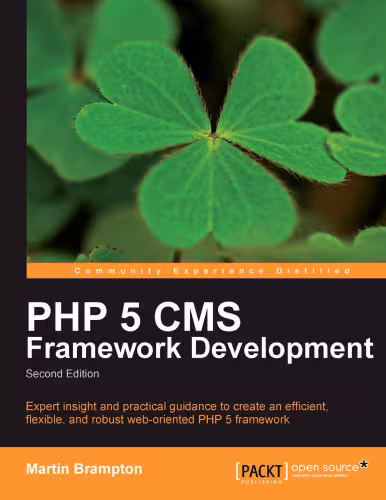 خرید و دانلود نسخه کامل کتاب PHP 5 CMS Framework Development