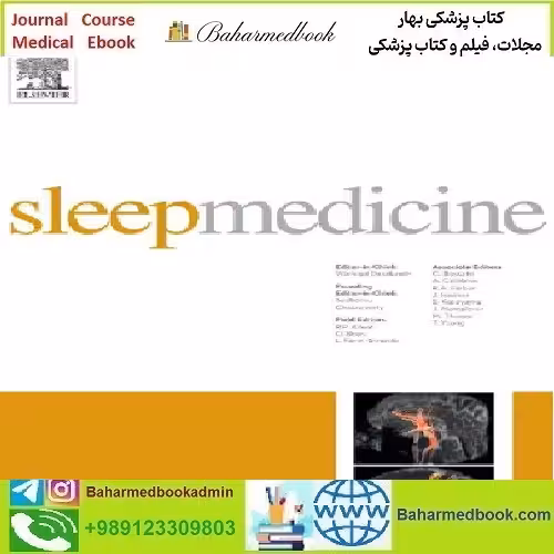 Sleep Medicine Volume 89 to 100 2022 TRUE PDF price 11€ - کتاب پزشکی بهار