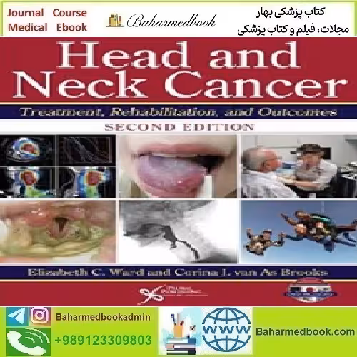 Head and Neck Cancer Treatment Rehabilitation and Outcomes