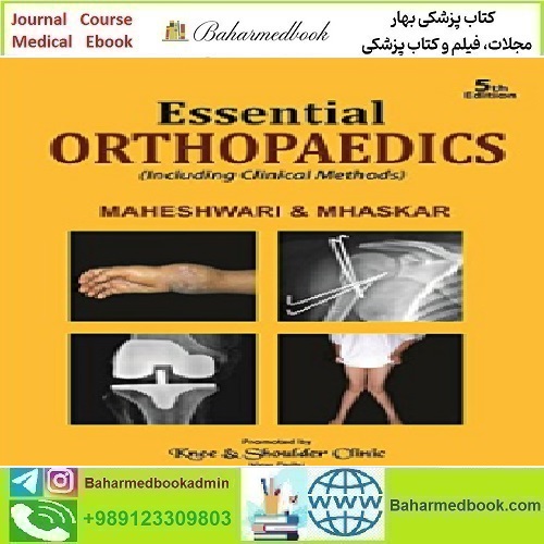 Essential Orthopaedics Including Clinical Methods 2015