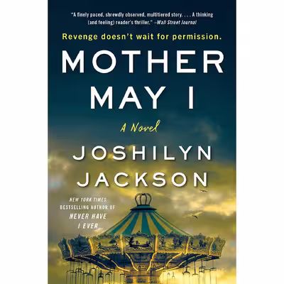 کتاب Mother May I: A Novel اثر Joshilyn Jackson انتشارات William Morrow