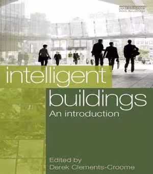 󾕇 دانلود کتاب Intelligent Buildings - An Introduction, 2014 - دانلود کتاب های دانشگاهی