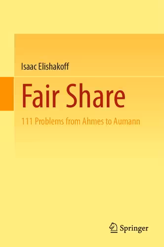 خرید و دانلود نسخه کامل کتاب Fair Share: 111 Problems from Ahmes to Aumann
