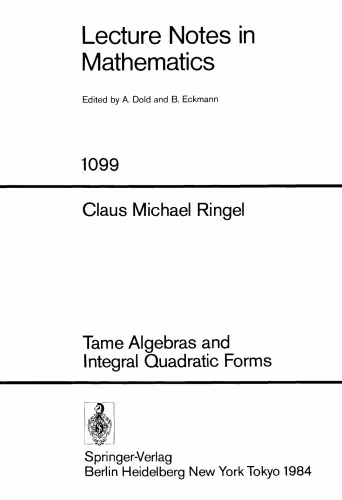 خرید و دانلود نسخه کامل کتاب Tame Algebras and Integral Quadratic Forms