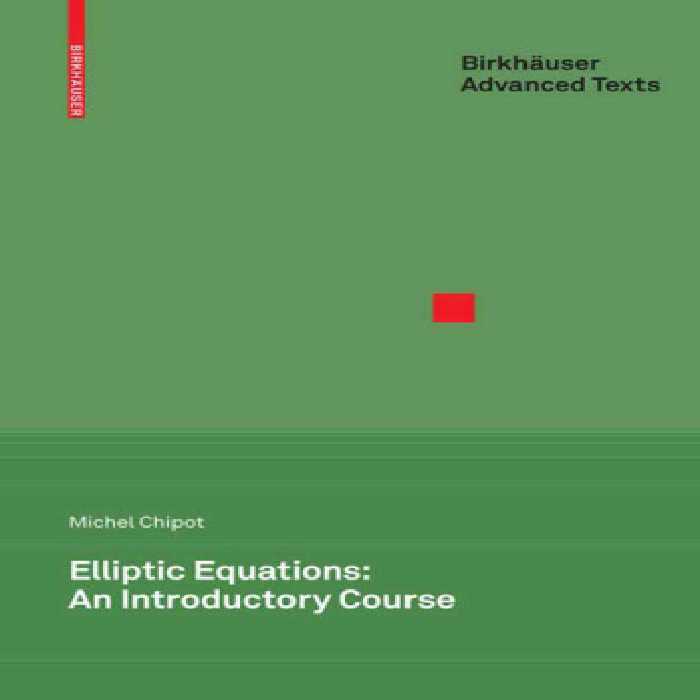 خرید و دانلود نسخه کامل کتاب Elliptic equations: An introductory course