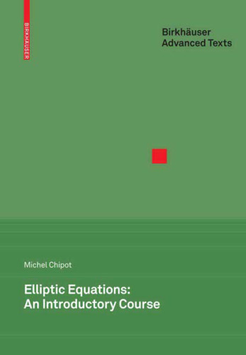 خرید و دانلود نسخه کامل کتاب Elliptic equations: An introductory course