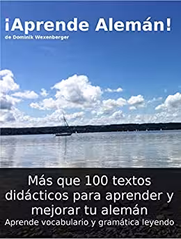 خرید و دانلود نسخه کامل کتاب ¡¡Aprende Alemán! Más que 100 textos didácticos para aprender y mejorar tu alemán (German Edition)[2016] -   pdf
