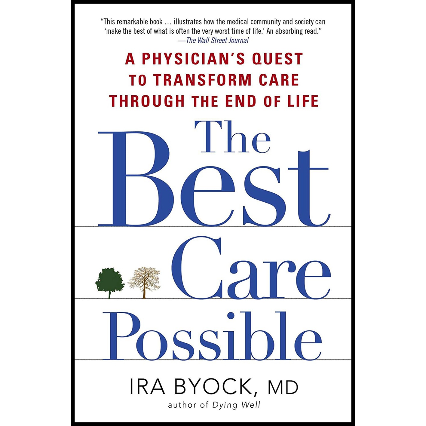 کتاب The Best Care Possible اثر Ira Byock انتشارات Avery