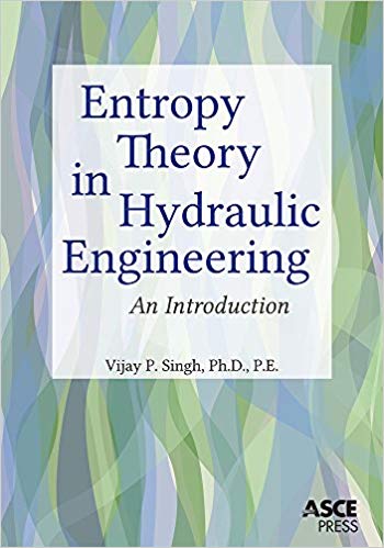  دانلود کتاب Entropy Theory In Hydraulic Engineering - An Introduction, 2014 - دانلود کتاب های دانشگاهی