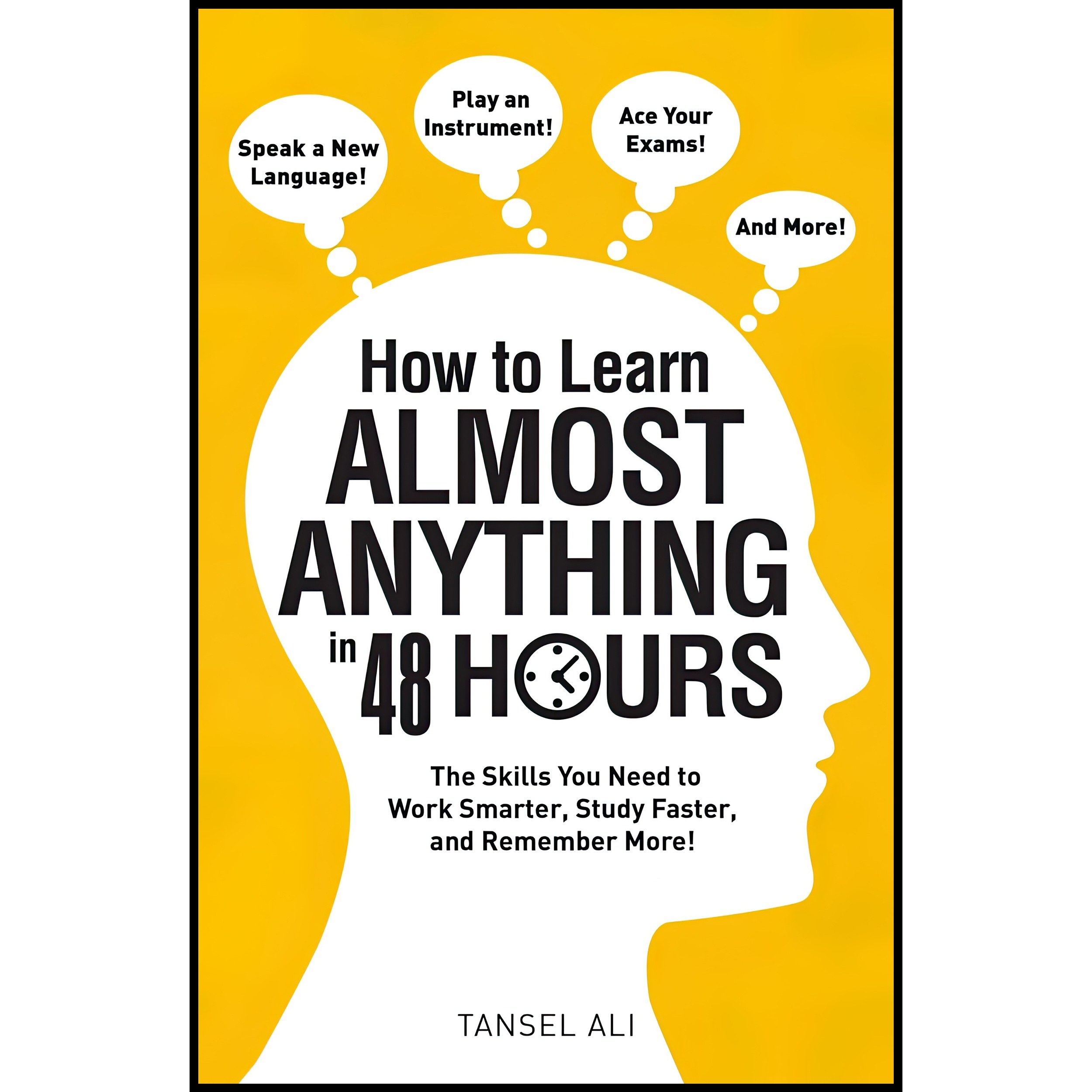 کتاب زبان اصلی How to Learn Almost Anything in  Hours اثر Tansel Ali