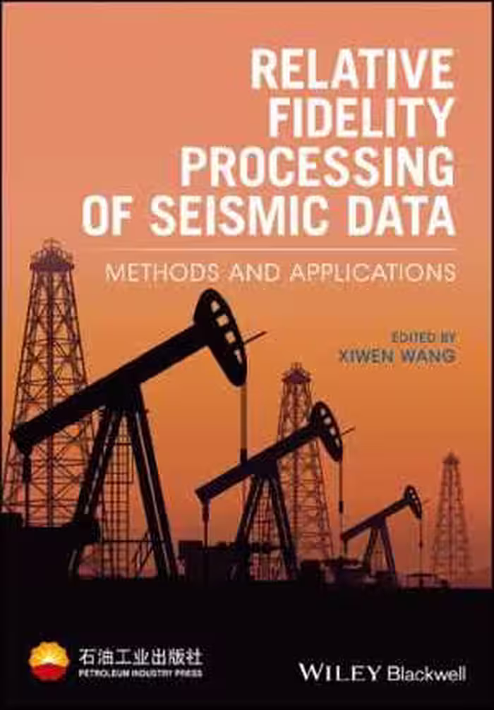 󾕇 دانلود کتاب Relative Fidelity Processing Of Seismic Data - Methods And Applications, 2017 - دانلود کتاب های دانشگاهی
