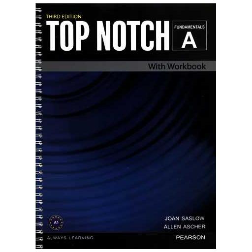 Top Notch Fundamentals A(ویراست سوم)(کتاب دانش آموز و کتاب کار )(سیمی) اثر جوهان ساسلو