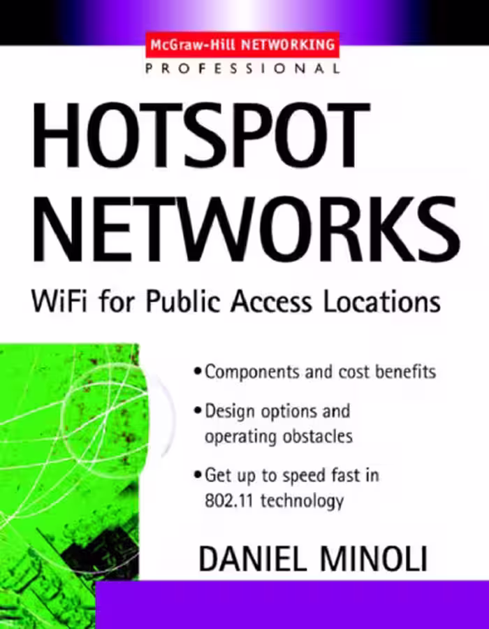 خرید و دانلود نسخه کامل کتاب Hotspot Networks: WiFi for Public Access Locations