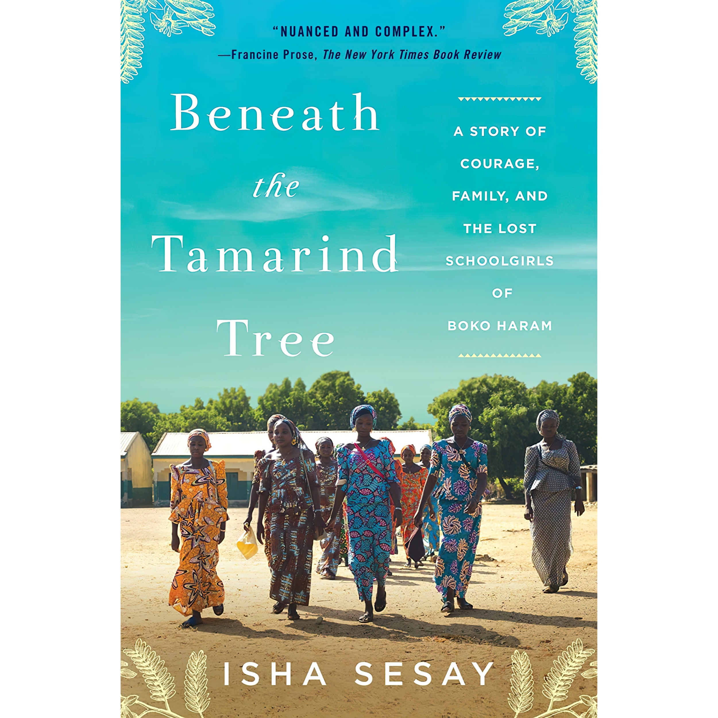 کتاب Beneath the Tamarind Tree اثر Isha Sesay انتشارات Dey Street Books