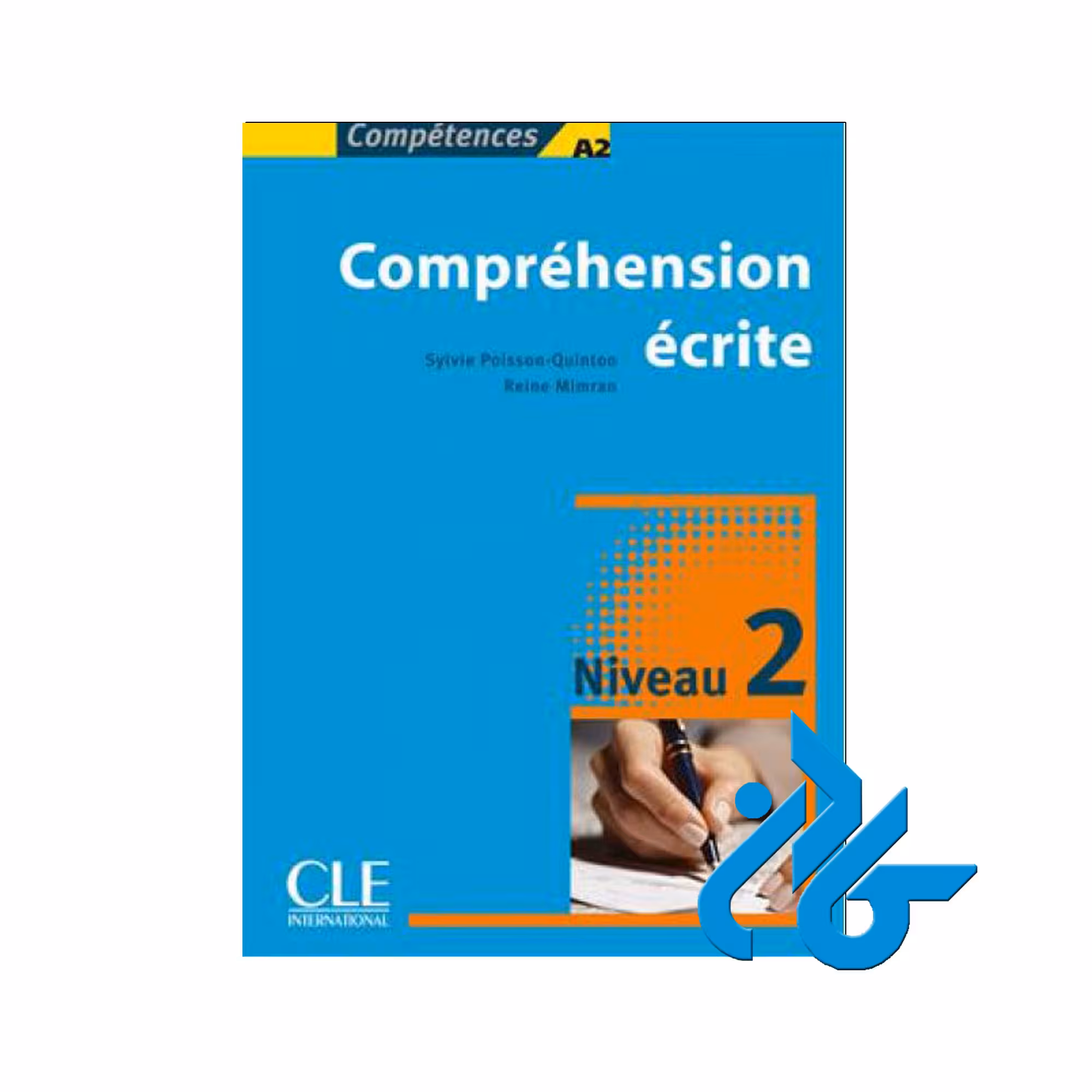 Comprehension ecrite 2 Niveaux خرید از فروشگاه کتاب کادن تا 50% تخفیف