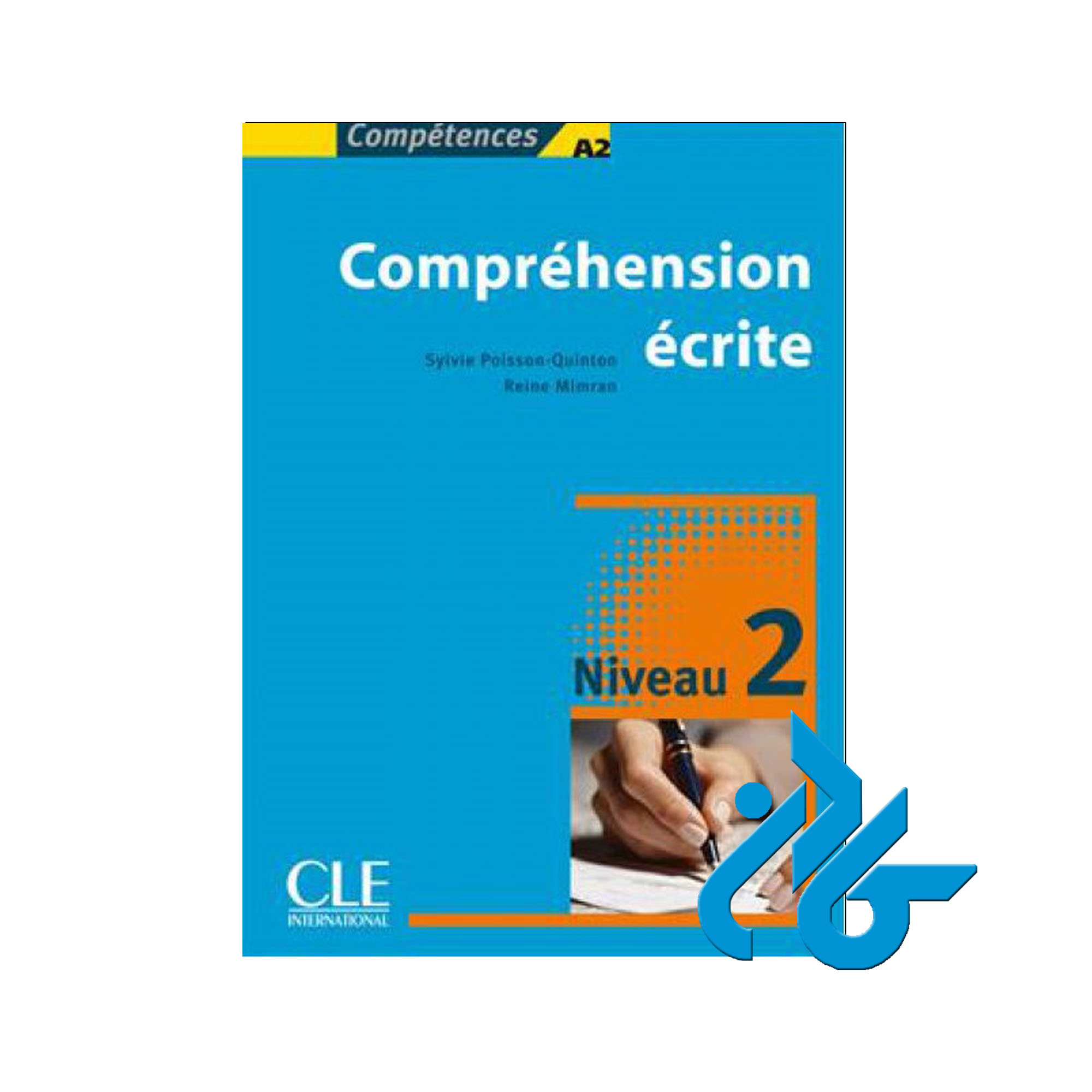 Comprehension ecrite 2 Niveaux خرید از فروشگاه کتاب کادن تا 50% تخفیف