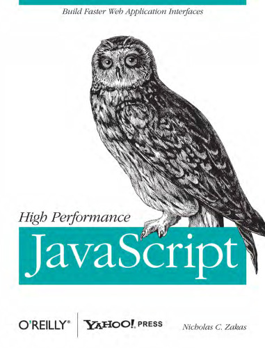 خرید و دانلود نسخه کامل کتاب High Performance JavaScript (Build Faster Web Application Interfaces)