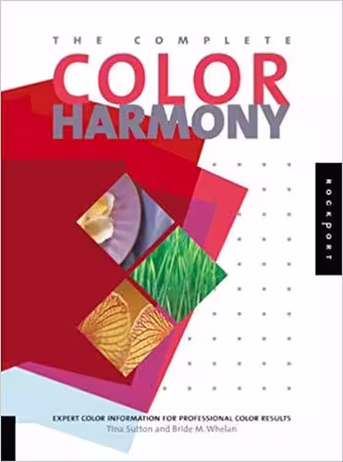 󾕇 دانلود کتاب The Complete Color Harmony - Expert Color Information for Professional Color Results - دانلود کتاب های دانشگاهی