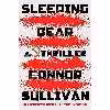 کتاب Sleeping Bear: A Thriller اثر Connor Sullivan انتشارات Atria/Emily Bestler Books