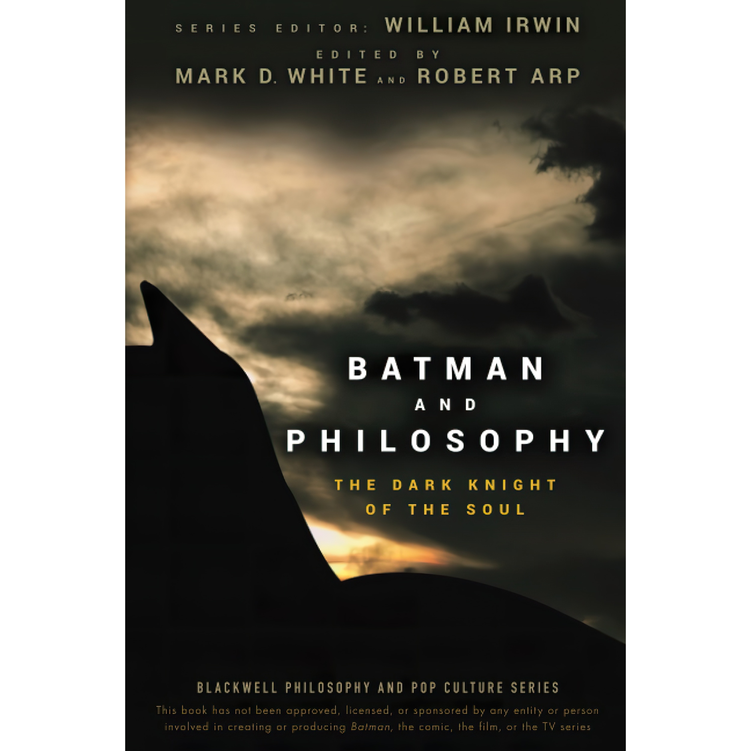 کتاب Batman and Philosophy اثر Mark D. White and Robert Arp انتشارات John Wiley &amp; Sons