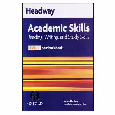 کتاب Headway Academic Skills Reading, Writing And Study Skills Level 1 اثر Richard Harrison انتشارات الوندپویان