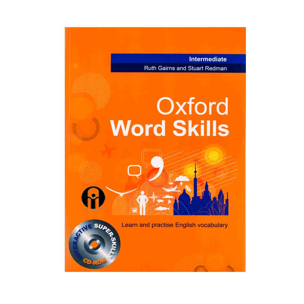 کتاب Oxford word skills Intermediate اثر Ruth Gairns And Stuart Redman انتشارات الوندپویان