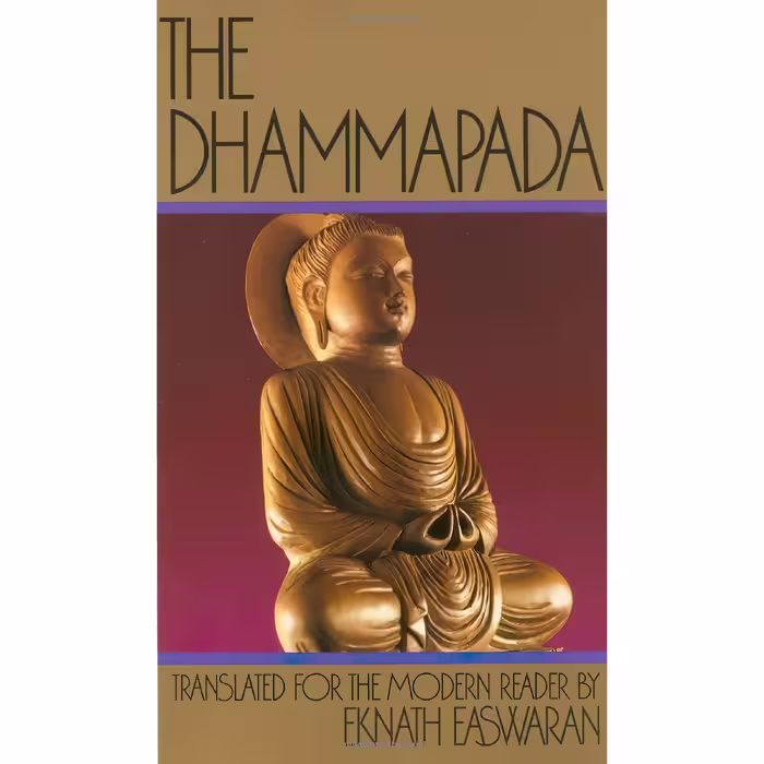 کتاب زبان اصلی The Dhammapada اثر Eknath Easwaran انتشارات Nilgiri Press