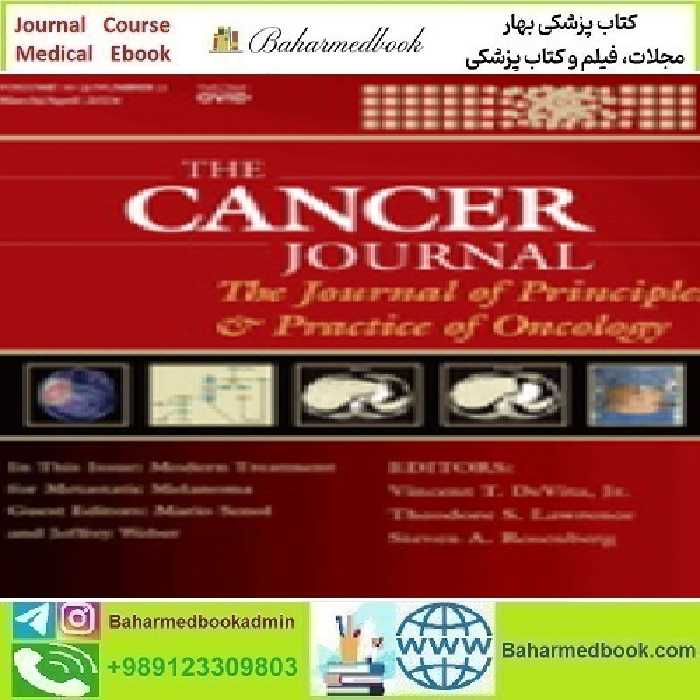 Cancer Journal Volume 28 1 to 6 2022 TRUE PDF price 6€ - کتاب پزشکی بهار