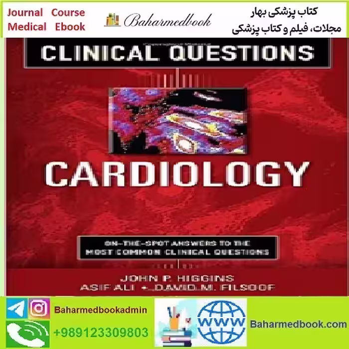 Cardiology Clinical Questions TRUE PDF price 1€ - کتاب پزشکی بهار