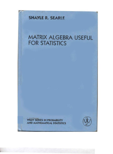 خرید و دانلود نسخه کامل کتاب Matrix Algebra Useful for Statistics (Wiley Series in Probability and Statistics)
