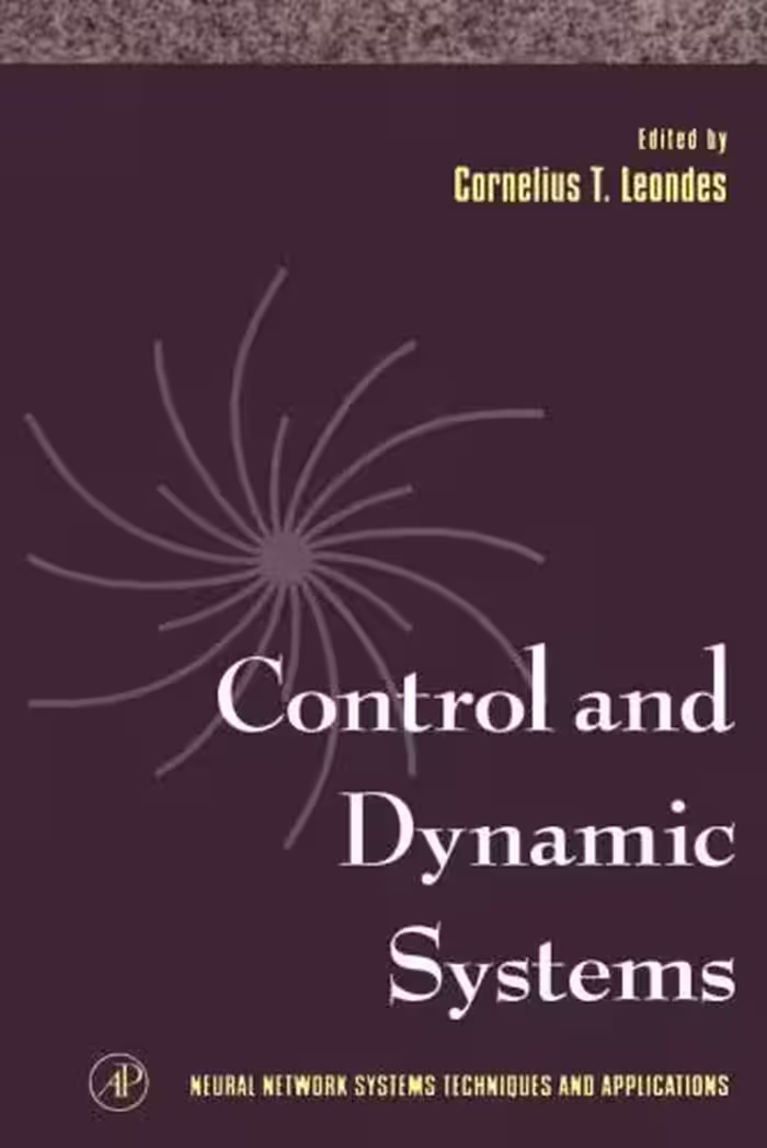 خرید و دانلود نسخه کامل کتاب Neural Network Systems Techniques and Applications. Volume 7. Control and Dynamic Systems
