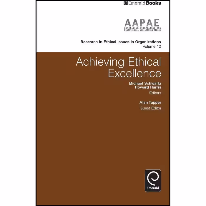 کتاب زبان اصلی Achieving Ethical Excellence  اثر جمعی از نویسندگان