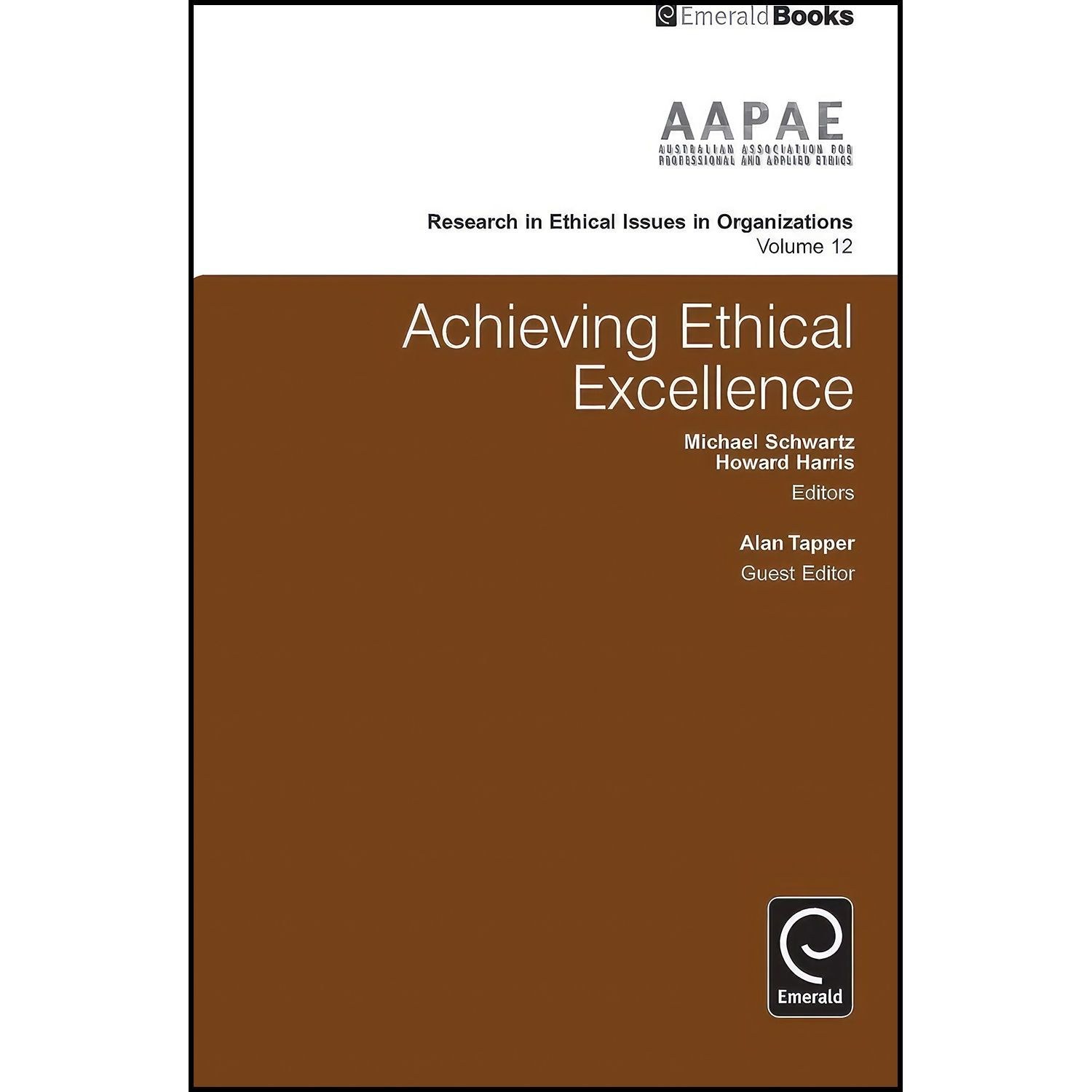 کتاب زبان اصلی Achieving Ethical Excellence اثر جمعی از نویسندگان