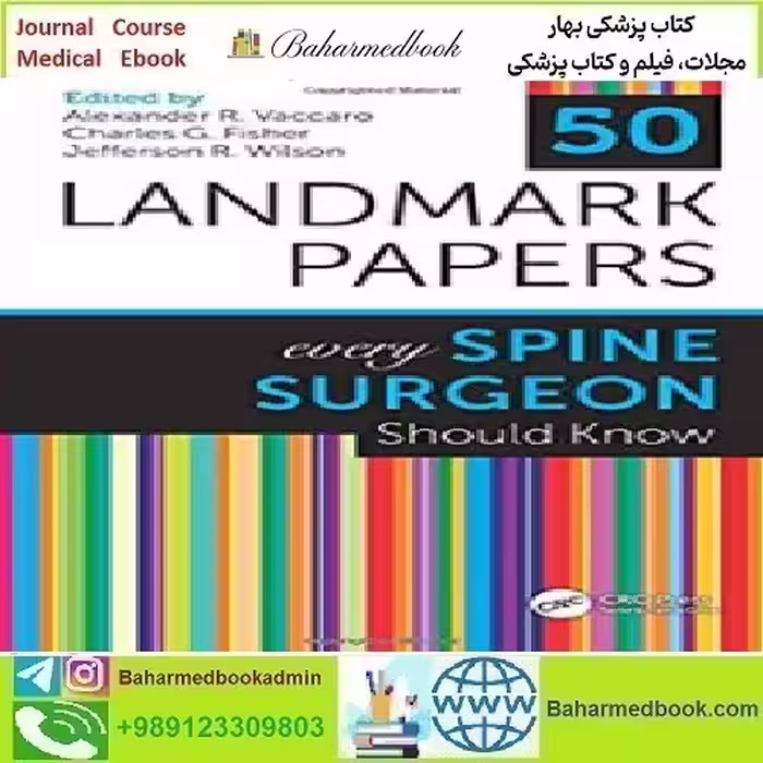 50Landmark Papers Every Spine Surgeon Should Know 201