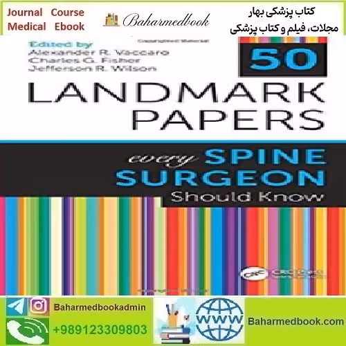 50Landmark Papers Every Spine Surgeon Should Know 201