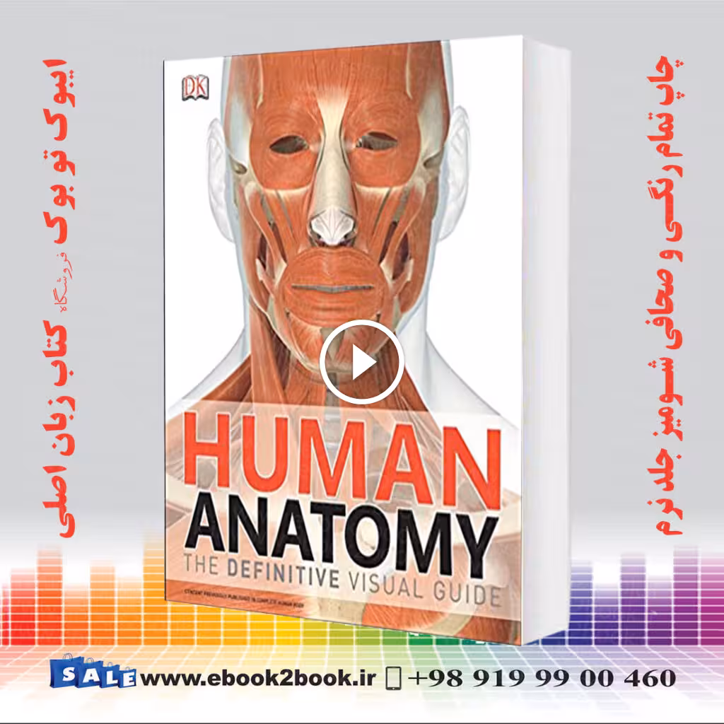 Human Anatomy The Definitive Visual Guide