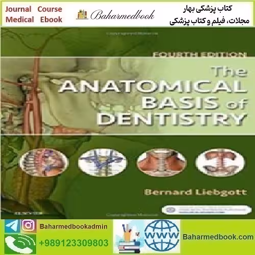 The Anatomical Basis of Dentistry 2018 TRUE PDF price 1€ - کتاب پزشکی بهار
