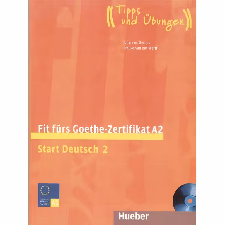 Fit furs Goethe-Zertifikat A2 Start Deutsch 2 + CD