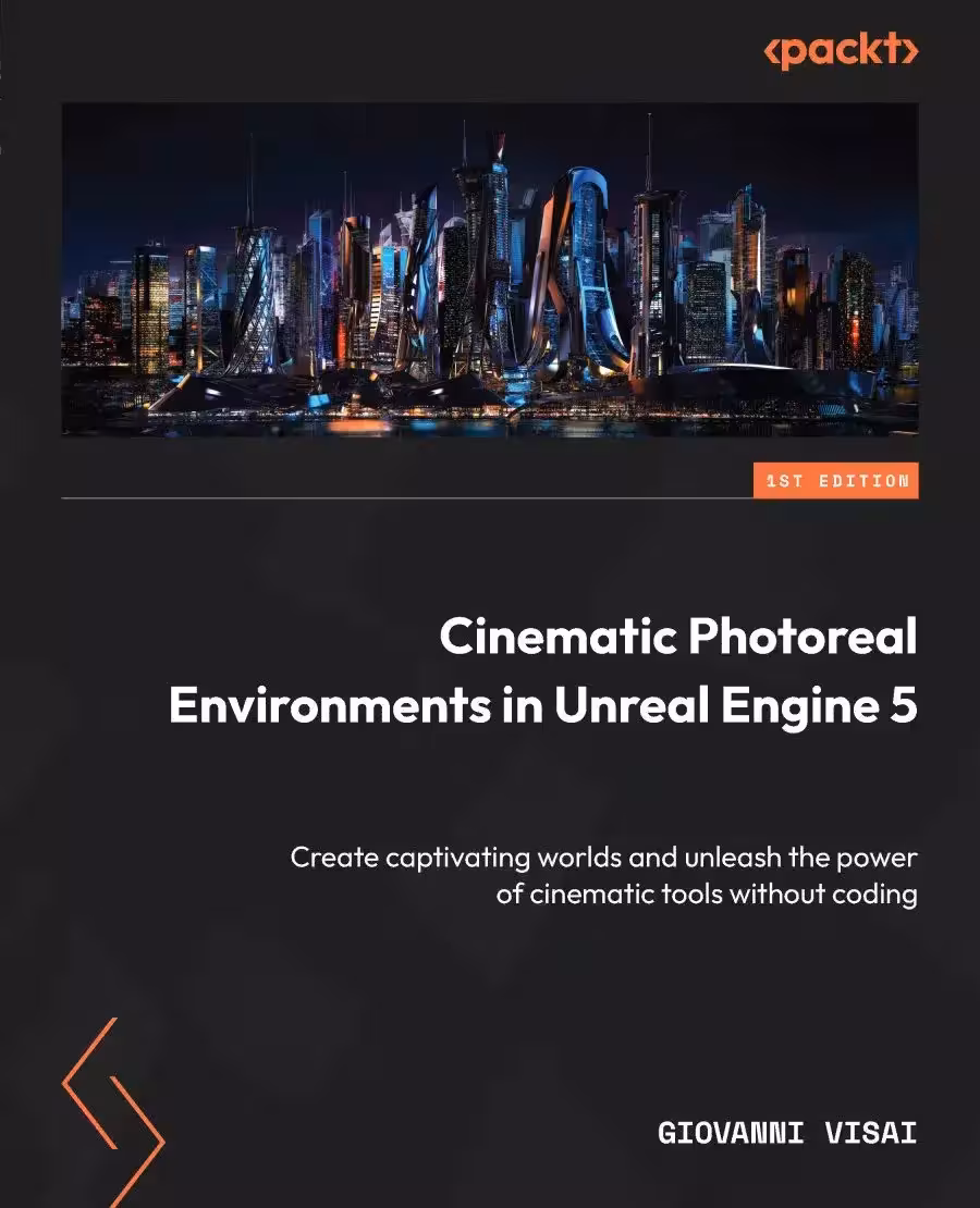 کتاب Cinematic Photoreal Environments in Unreal Engine 5