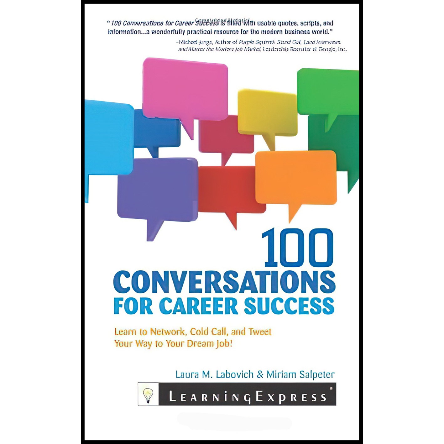 کتاب 100 Conversations for Career Success اثر Laura M Labovich and Miriam Salpeter انتشارات Learningexpress, Llc