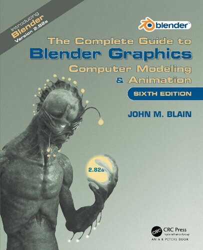 خرید و دانلود نسخه کامل کتاب The Complete Guide to Blender Graphics: Computer Modeling & Animation
