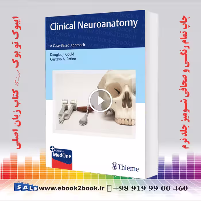 Clinical Neuroanatomy: A Case-Based Approach