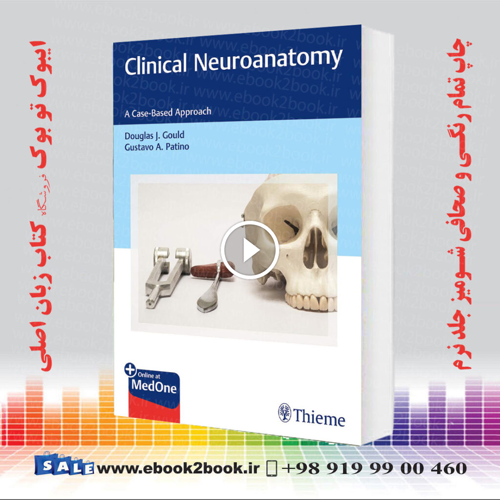 Clinical Neuroanatomy: A Case-Based Approach