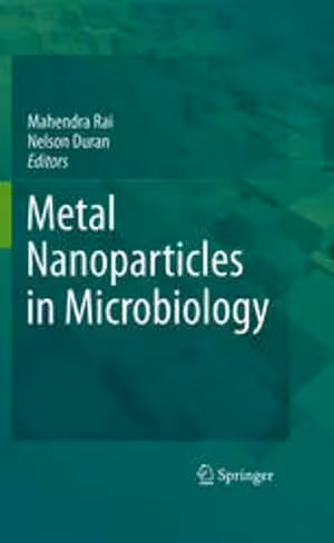 [PDF] دانلود کتاب Metal Nanoparticles In Microbiology, 2011