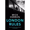 کتاب London Rules اثر Mick Herron انتشارات John Murray
