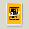 تابلو مدل دکوراتیو انگیزشی Just keep going کد G8-49